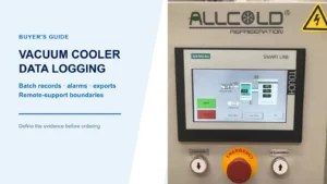 Allcold vacuum cooler control panel beside a buyer checklist for batch data logging
